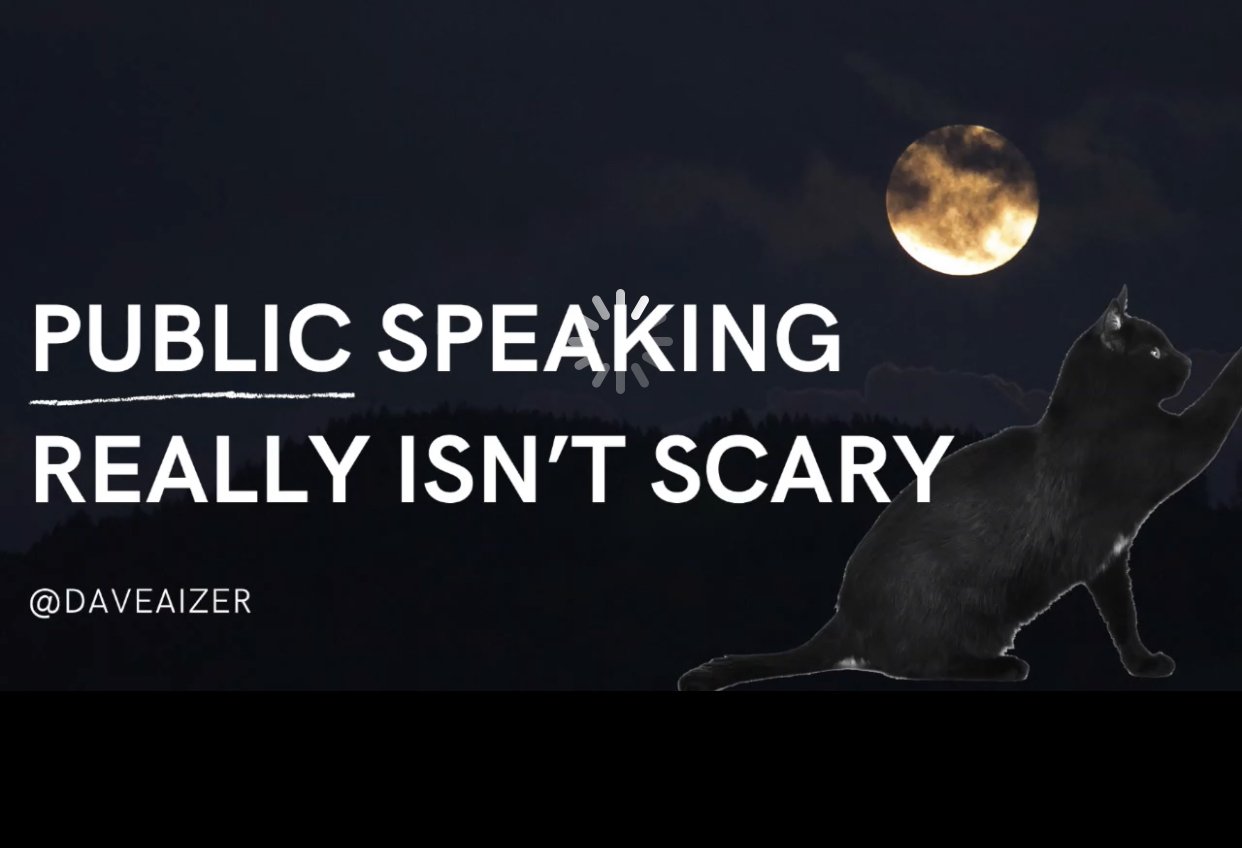 public-speaking-isn-t-that-scary-dave-aizer